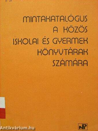 Mintakatalógus a közös iskolai és gyermekkönyvtárak számára