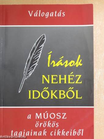 Írások nehéz időkből