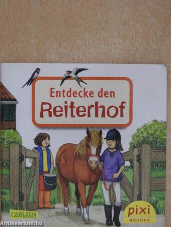 Entdecke den Reiterhof