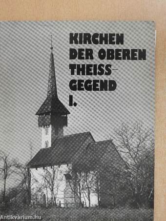 Kirchen der Oberen Theiss-Gegend I.