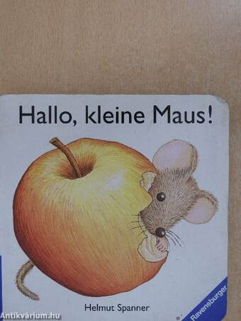 Hallo, kleine Maus!