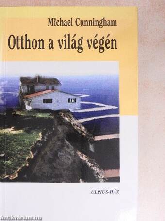 Otthon a világ végén