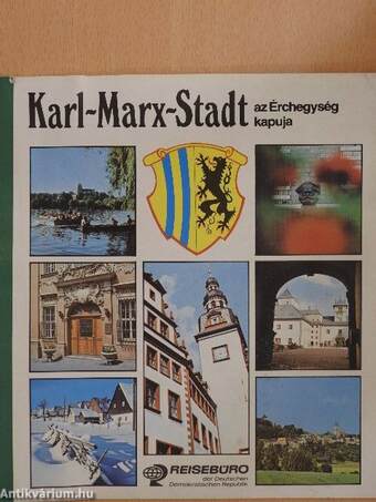 Karl-Marx-Stadt az Érchegység kapuja