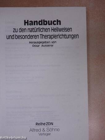 Handbuch zu den natürlichen Heilweisen und besonderen Therapierichtungen