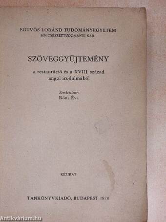 Szöveggyűjtemény a restauráció és a XVIII. század angol irodalmából