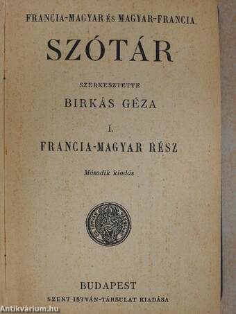 Francia-magyar és magyar-francia szótár I-II.