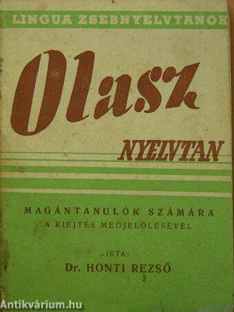 Az olasz nyelvnek szóban, írásban és olvasásban tanító nélkül való elsajátitására