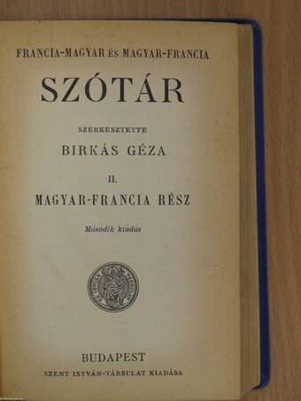 Francia-magyar és magyar-francia szótár I-II.