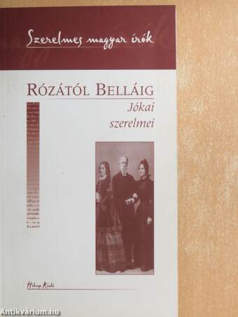 Rózától Belláig