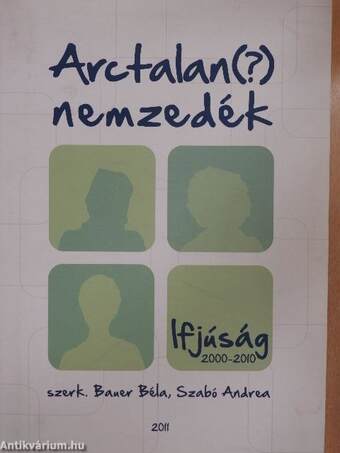 Arctalan(?) nemzedék