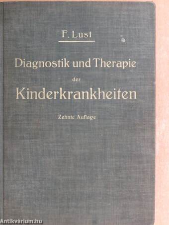 Diagnostik und Therapie der Kinderkrankheiten 