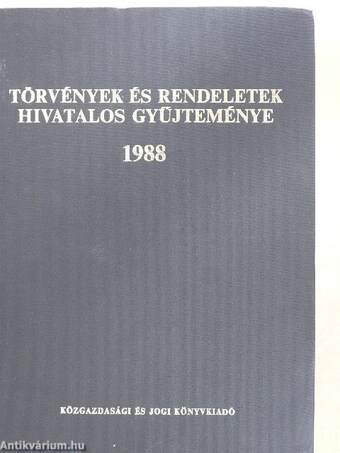 Törvények és rendeletek hivatalos gyűjteménye 1988.