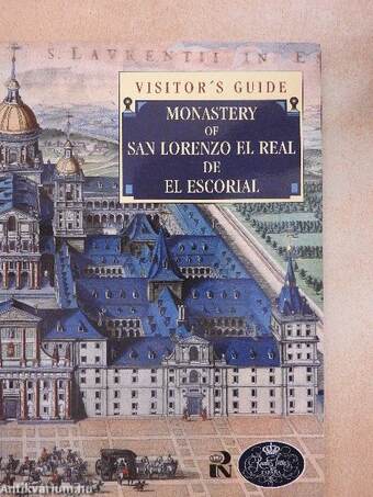 Visitor's guide Monastery of San Lorenzo El Real De El Escorial