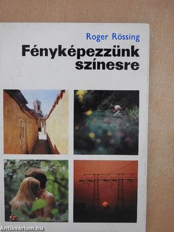 Fényképezzünk színesre