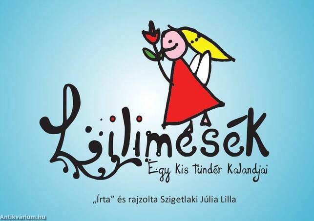 Lilimesék - Egy kis tündér kalandjai