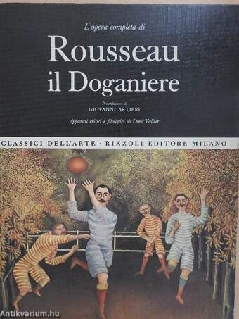 L'opera completa di Rousseau il Doganiere