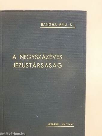 A négyszázéves Jézustársaság