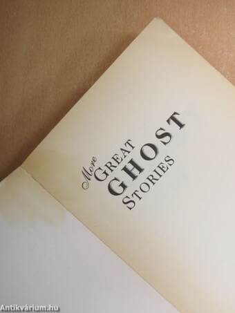 More Great Ghost Stories