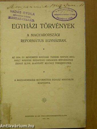 Egyházi törvények a magyarországi református egyházban/Tárgymutató a magyarországi református egyház 1904. évi törvényeihez és a református egyetemes konventen megállapitott birói ügyviteli szabályok és irásmintákhoz