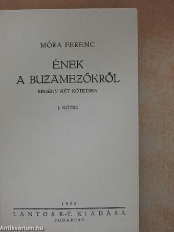 Ének a buzamezőkről I-II.