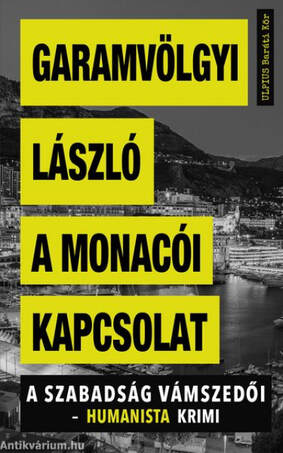 A monacói kapcsolat