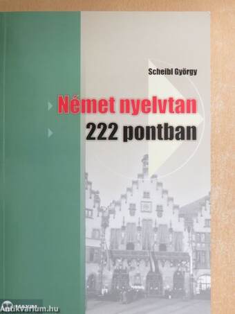 Német nyelvtan 222 pontban