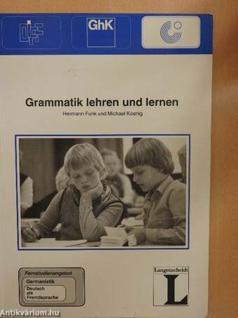 Grammatik lehren und lernen - Fernstudieneinheit 1