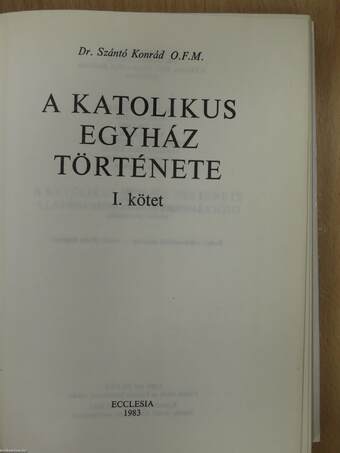 A katolikus egyház története I. (töredék)