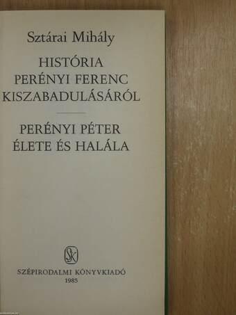 História Perényi Ferenc kiszabadulásáról