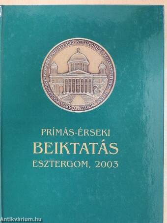 Prímás-érseki beiktatás - Esztergom, 2003