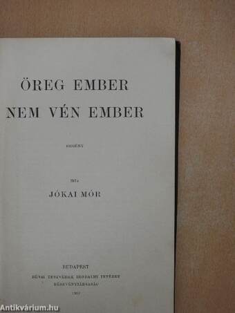 Öreg ember nem vén ember