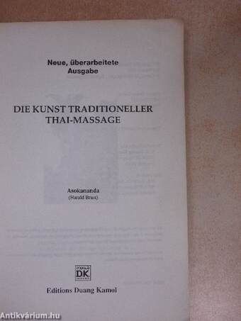 Die Kunst Traditioneller Thai-Massage