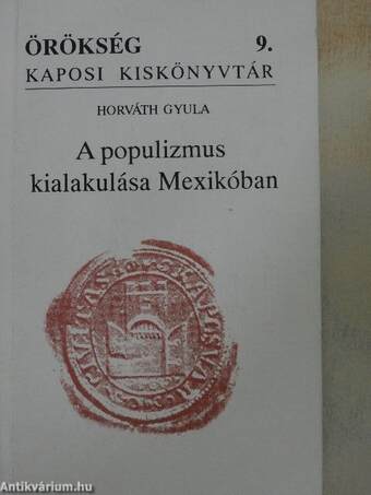 A populizmus kialakulása Mexikóban