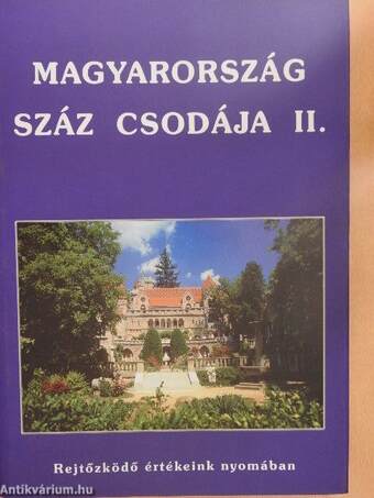 Magyarország száz csodája II.