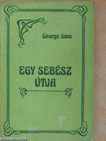 Egy sebész útja