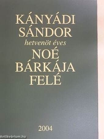 Noé bárkája felé