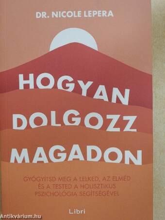 Hogyan dolgozz magadon