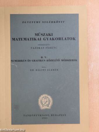 Műszaki matematikai gyakorlatok B. V.