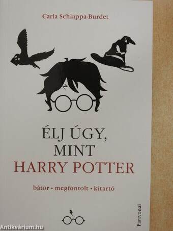 Élj úgy, mint Harry Potter