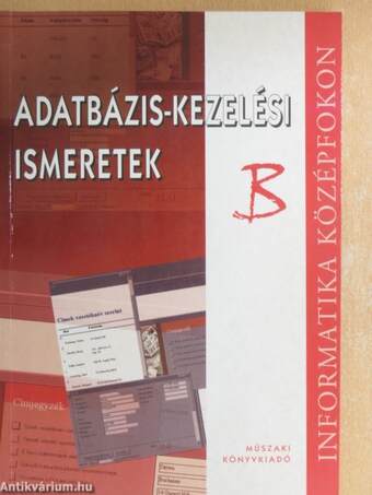 Adatbázis-kezelési ismeretek