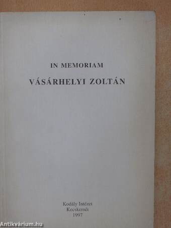 In memoriam Vásárhelyi Zoltán