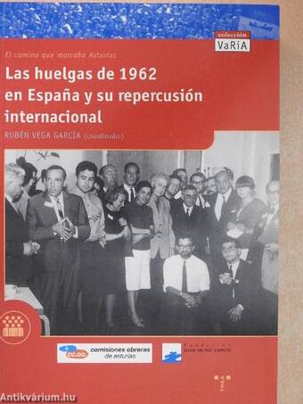 Las huelgas de 1962 en Espana y su repercusión internacional