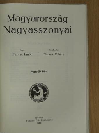 Magyarország Nagyasszonyai I-II.