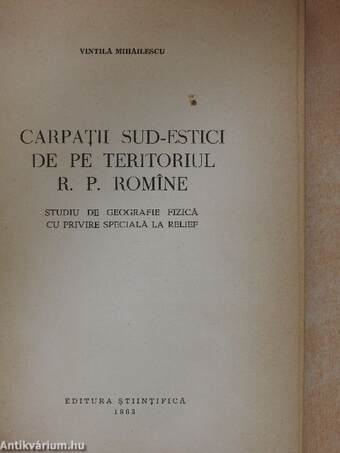 Carpatii Sud-Estici de pe Teritoriul R. P. Romine