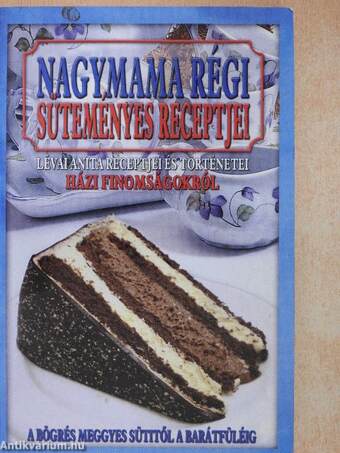 Nagymama régi süteményes receptjei