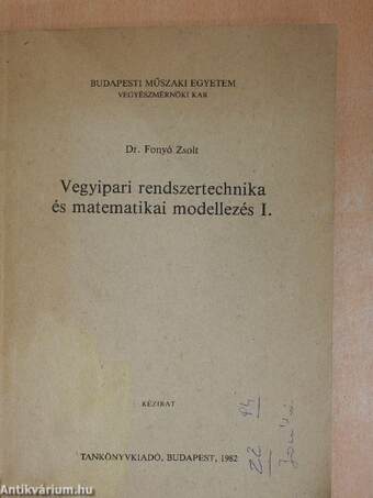 Vegyipari rendszertechnika és matematikai modellezés I.