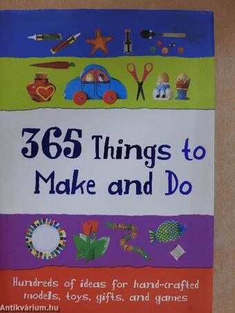 365 Things to Make and Do