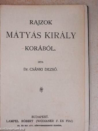 Rajzok Mátyás király korából