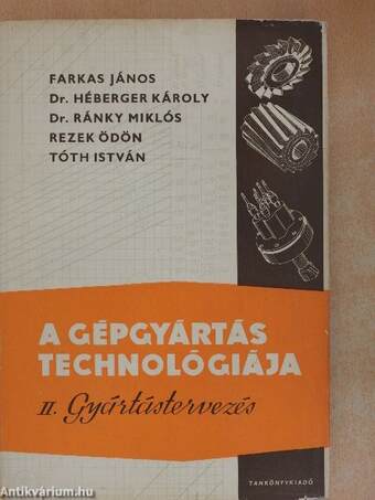 A gépgyártás technológiája II.