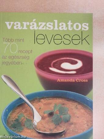 Varázslatos levesek